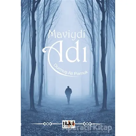 Maviydi Adı - Durmuş Ali Pamuk - Tilki Kitap