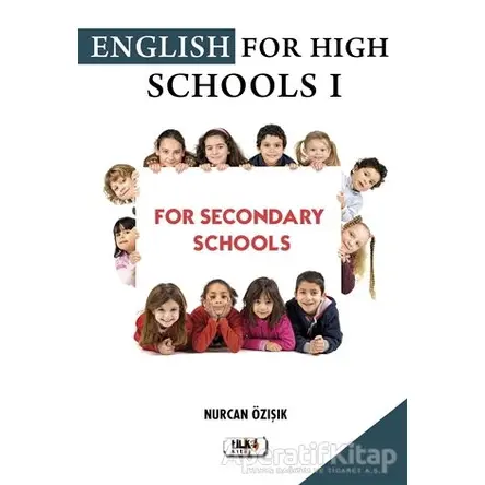 English for High Schools 1 - Nurcan Özışık - Tilki Kitap