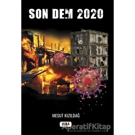 Son Dem 2020 - Mesut Kızıldağ - Tilki Kitap