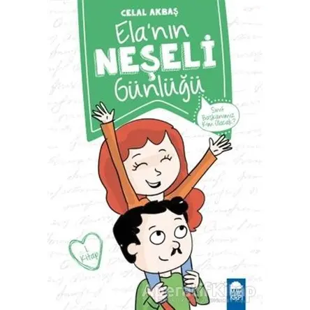 Sınıf Başkanımız Kim Olacak - Elanın Neşeli Günlüğü 1. Kitap - Celal Akbaş - Mavi Kirpi Yayınları