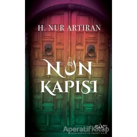 Nun Kapısı - Hayat Nur Artıran - Sufi Kitap