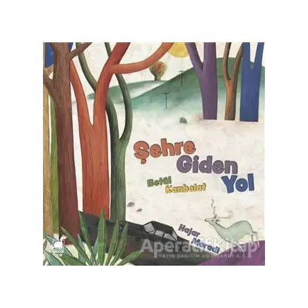 Şehre Giden Yol - Betül Kanbolat - Dinozor Çocuk