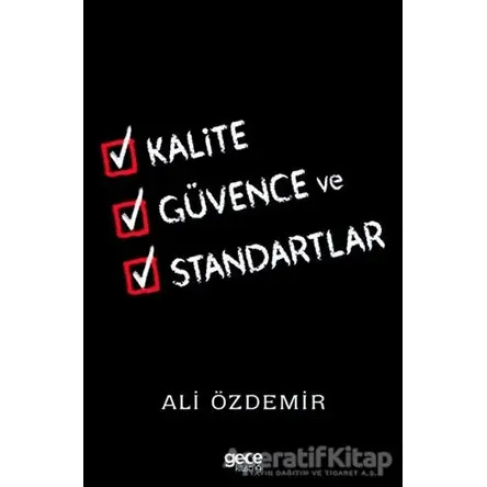 Kalite Güvence ve Standartlar - Ali Özdemir - Gece Kitaplığı