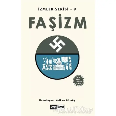 Faşizm - Volkan Gümüş - Siyah Beyaz Yayınları