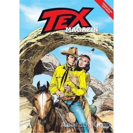 Tex Magazin 4 - Lilyth’in Sırrı - Mauro Boselli - Çizgi Düşler Yayınevi