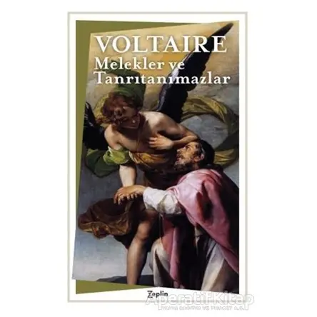 Melekler ve Tanrıtanımazlar - Voltaire - Zeplin Kitap