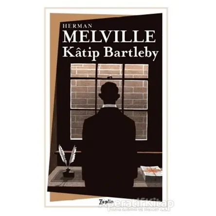 Katip Bartleby - Herman Melville - Zeplin Kitap
