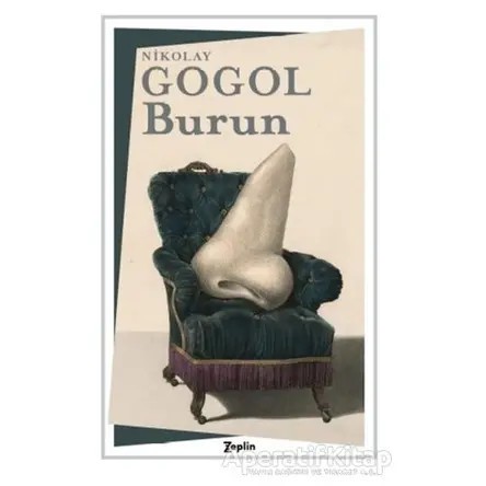 Burun - Nikolay Vasilyeviç Gogol - Zeplin Kitap