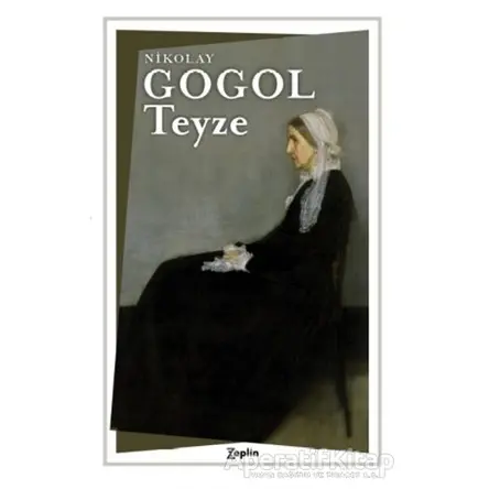 Teyze - Nikolay Vasilyeviç Gogol - Zeplin Kitap