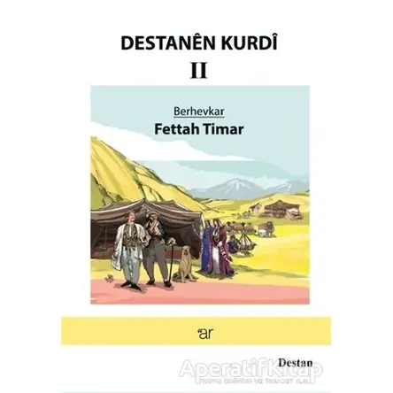 Destanen Kurdi 2 - Fettah Timar - Ar Yayınları