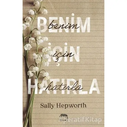 Benim İçin Hatırla - Sally Hepworth - Yabancı Yayınları