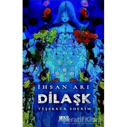 Dilaşk - İhsan Arı - Gece Kitaplığı
