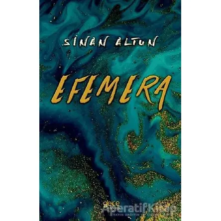 Efemera - Sinan Altun - Gece Kitaplığı