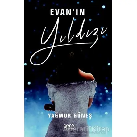 Evanın Yıldızı - Yağmur Güneş - Gece Kitaplığı