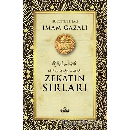 Zekatın Sırları - İmam Gazali - Ravza Yayınları