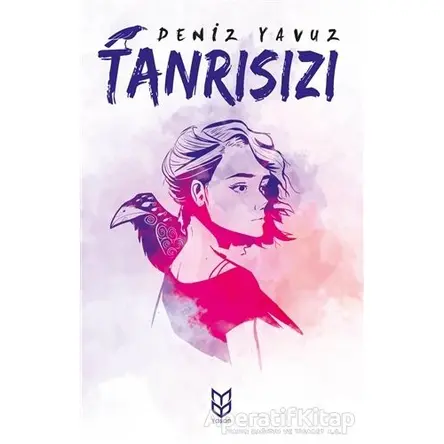Tanrısızı - Deniz Yavuz - Yason Yayıncılık