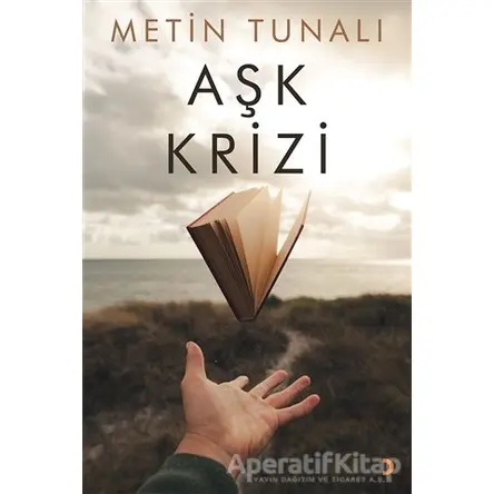 Aşk Krizi - Metin Tunalı - Cinius Yayınları