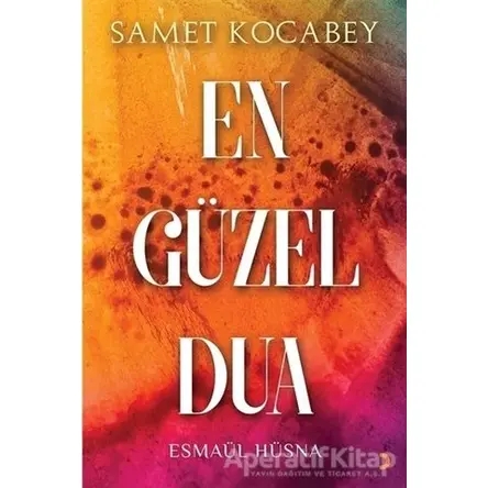 En Güzel Dua Esmaül Hüsna - Samet Kocabey - Cinius Yayınları