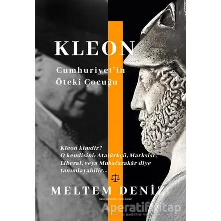 Kleon: Cumhuriyetin Öteki Çocuğu - Meltem Deniz - Cinius Yayınları