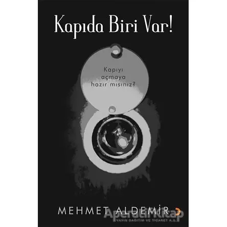 Kapıda Biri Var! - Mehmet Aldemir - Cinius Yayınları