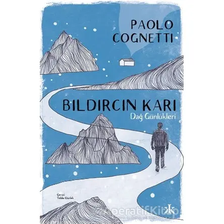 Bıldırcın Karı - Paolo Cognetti - Kafka Kitap
