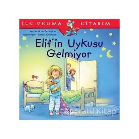 Elifin Uykusu Gelmiyor - Liane Schneider - İş Bankası Kültür Yayınları