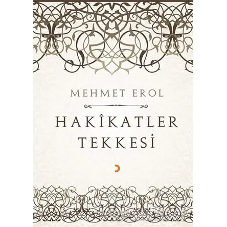 Hakikatler Tekkesi - Mehmet Erol - Cinius Yayınları