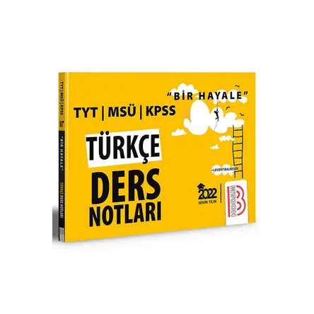 Benim Hocam Bir Hayale Serisi TYT - KPSS - MSÜ Türkçe Ders Notları
