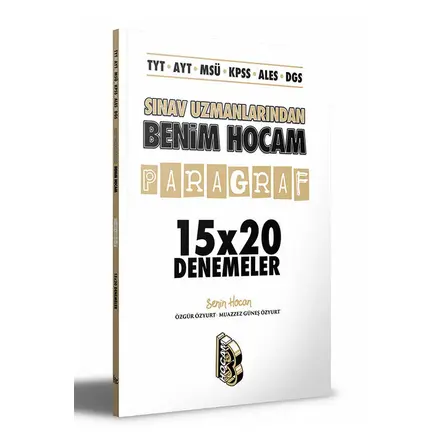 Benim Hocam TYT - AYT - MSÜ - KPSS - ALES - DGS Sınav Uzmanlarından Paragraf 15x20 Denemeler