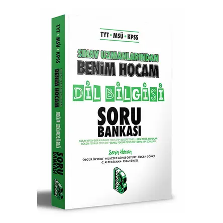 Benim Hocam TYT - MSÜ - KPSS Sınav Uzmanlarından Dil Bilgisi Soru Bankası
