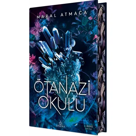 Ötanazi Okulu (Yan Boyamalı Ciltli Özel Baskı) - Maral Atmaca - Ephesus Yayınları