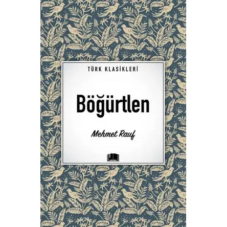 Böğürtlen - Mehmet Rauf - Ema Kitap