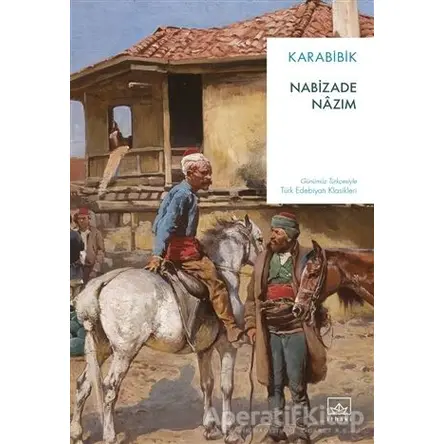 Karabibik - Nabizade Nazım - İthaki Yayınları