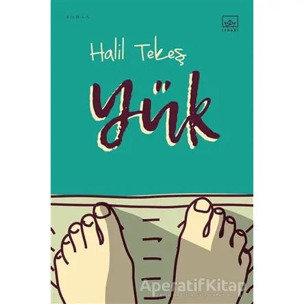 Yük - Halil Tekeş - İthaki Yayınları