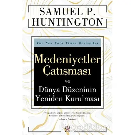 Medeniyetler Çatışması ve Dünya Düzeninin Yeniden Kurulması