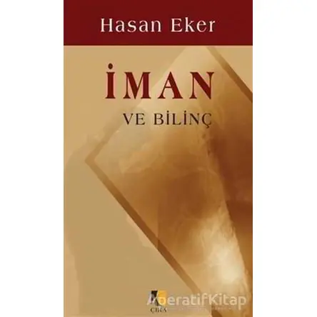 İman ve Bilinç - Hasan Eker - Çıra Yayınları