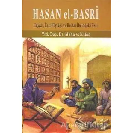 Hasan el-Basri - Mehmet Kubat - Çıra Yayınları