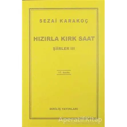 Hızırla Kırk Saat Şiirler 3 - Sezai Karakoç - Diriliş Yayınları