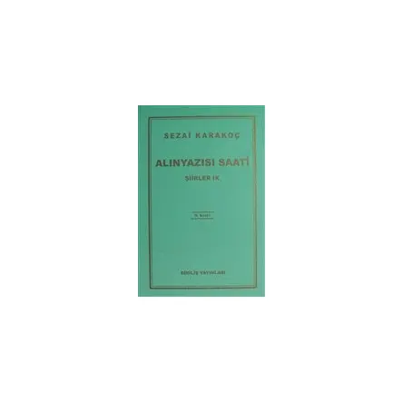 Alınyazısı Saati - Sezai Karakoç - Diriliş Yayınları