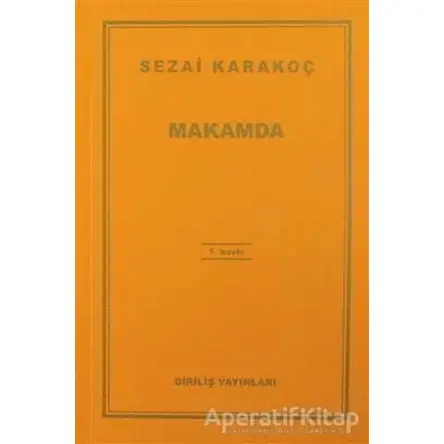 Makamda - Sezai Karakoç - Diriliş Yayınları