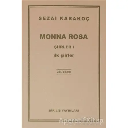 Monna Rosa - Şiirler 1 - Sezai Karakoç - Diriliş Yayınları