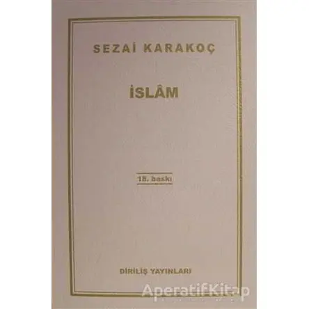 İslam - Sezai Karakoç - Diriliş Yayınları