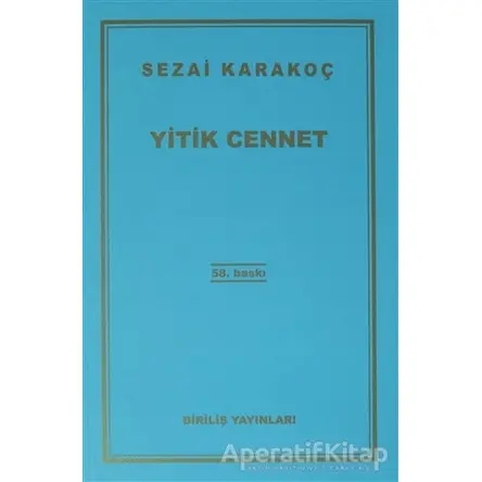 Yitik Cennet - Sezai Karakoç - Diriliş Yayınları