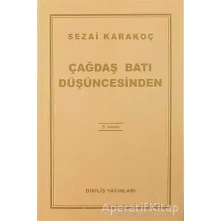 Çağdaş Batı Düşüncesinden - Sezai Karakoç - Diriliş Yayınları