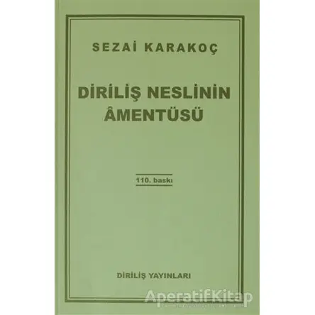 Diriliş Neslinin Amentüsü - Sezai Karakoç - Diriliş Yayınları