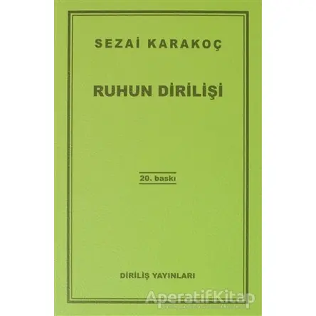 Ruhun Dirilişi - Sezai Karakoç - Diriliş Yayınları