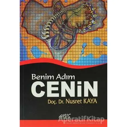 Benim Adım Cenin - Nusret Kaya - Abis Yayıncılık