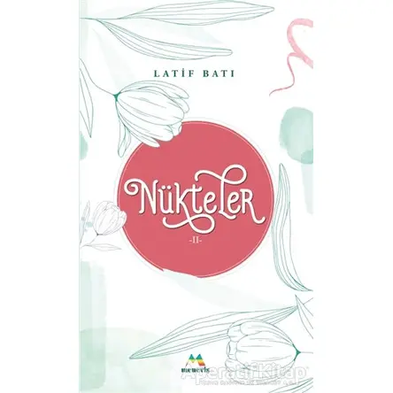 Nükteler 2 - Latif Batı - Meneviş Yayınları