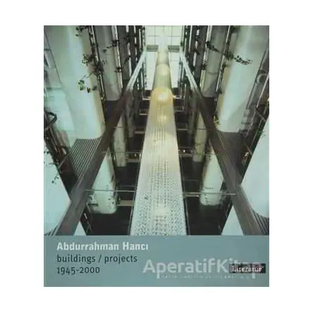 Abdurrahman Hancı Buildings / Projects 1945 - 2000 - Abdurrahman Hancı - Literatür Yayıncılık