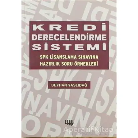 Kredi Derecelendirme Sistemi - Beyhan Yaslıdağ - Literatür Yayıncılık